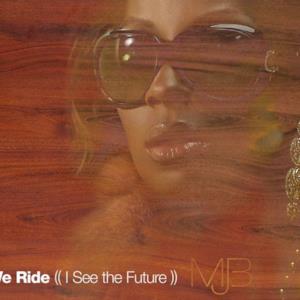 We Ride (I See the Future) - EP