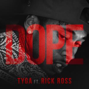 Dope (feat. Rick Ross) - Single