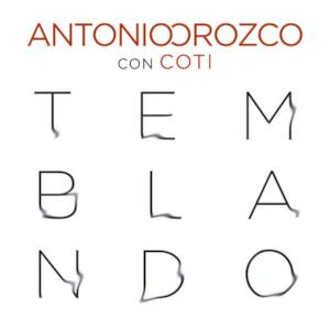 Temblando (feat. Coti) - Single