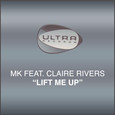 Lift Me Up (feat. Claire Rivers) - Single