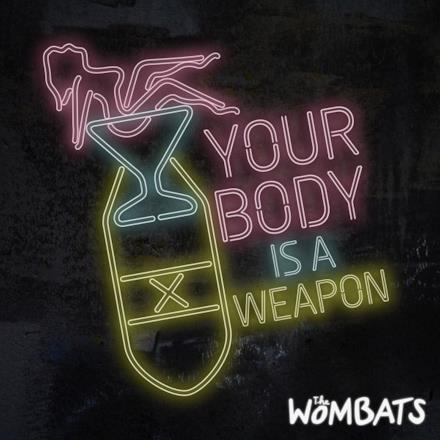 Your Body Is a Weapon - Single