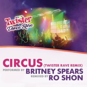 Circus (Twister Rave Remix) - Single