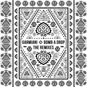 Bomb a Drop (The Remixes) - EP