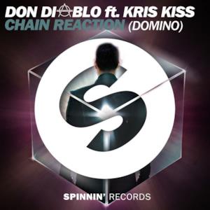 Chain Reaction (Domino) [feat. Kris Kiss] - Single