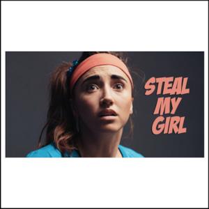 Steal My Girl (feat. The George Twins) - Single