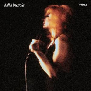 Dalla bussola (Live 1972 At La Bussola) [40th Anniversary Edition] [Remastered]