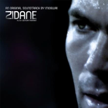 Zidane, a 21st Century Portrait - Single (An Original Soundtrack)
