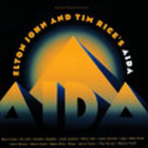 Elton John and Tim Rice's Aida (Soundtrack from the Musical)