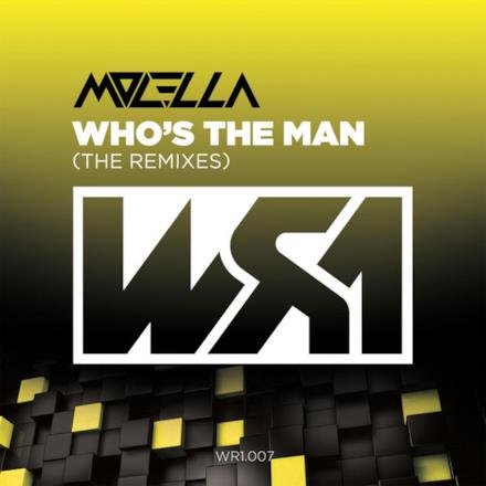 Who's the Man (The Remixes) - EP