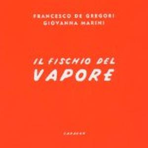 Il fischio del vapore