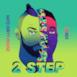 2 Step (feat. Doctor) [Vato's Dirty House Edit] - Single