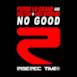 No Good (Fedde Le Grand & Sultan + Ned Shepard) - Single
