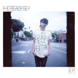 The Bad & the Better - EP