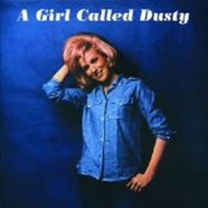 A Girl Called Dusty (Remastered)