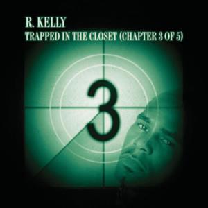Trapped In the Closet (Chapter 3 of 5) - Single