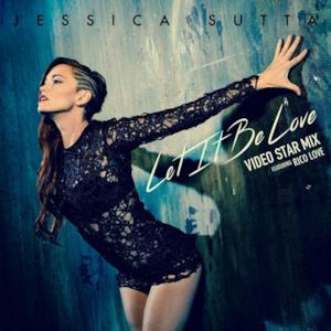 Let It Be Love (Video Star Mix) [feat. Rico Love] - Single