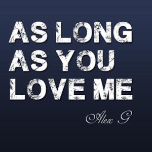 As Long As You Love Me - Single