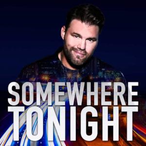 Somewhere Tonight - Single