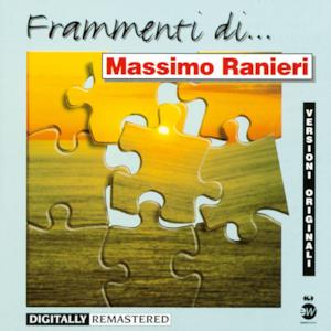 Frammenti Di...Massimo Ranieri