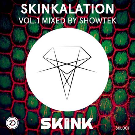 Skinkalation, Vol. 1 (Mixed By Showtek)