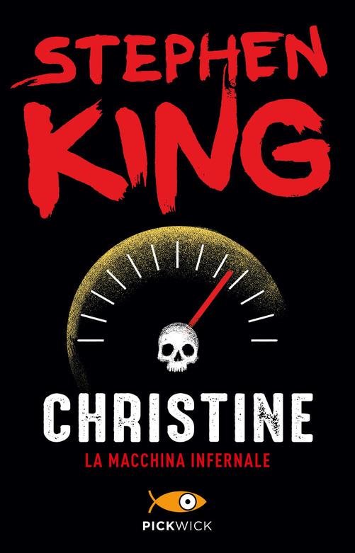 La copertina di Christine La copertina di Christine - Stephen King, i migliori libri