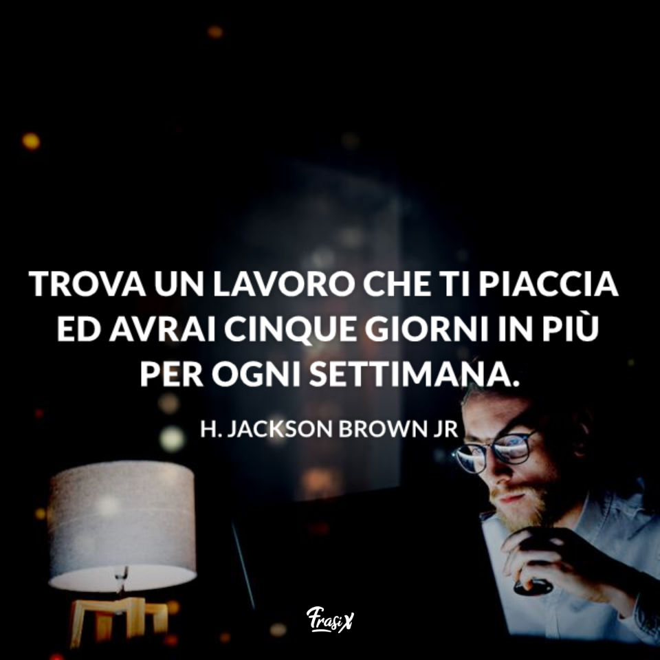 Frasi Di Buon Lavoro