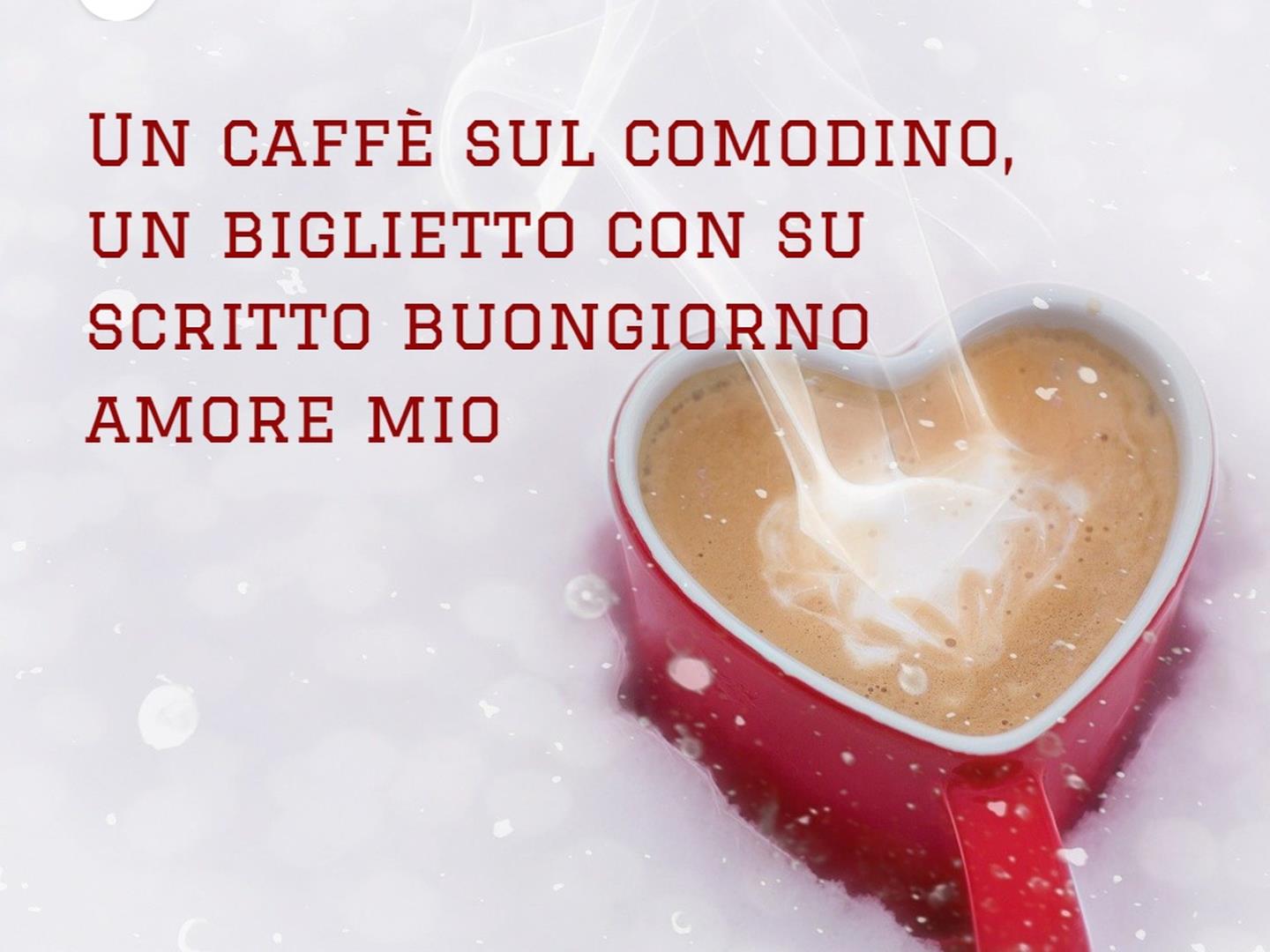 27 Frasi E Immagini Per Dire Buongiorno Amore Mio