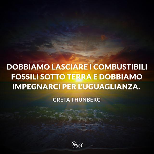 Frasi Greta Thunberg Frasi cambiamento climatico