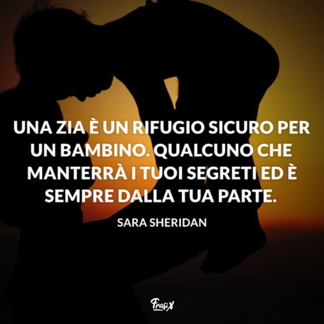 Le Frasi Sulle Zie Piu Belle E Significative Scritte Da Autori