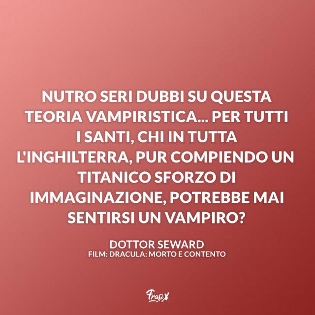 Frase di Dracula morto e contento Immagine con frase di Dracula morto e contento