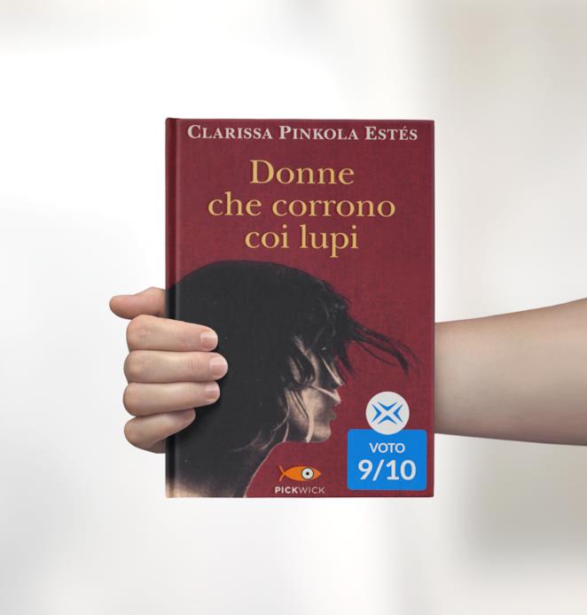 La Recensione Del Libro Cult Donne Che Corrono Coi Lupi