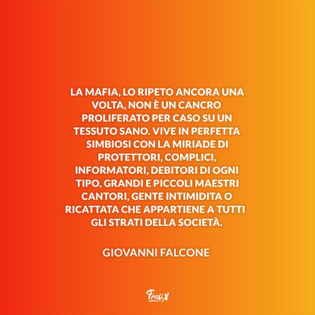 Frasi mafia Frasi Giovanni Falcone