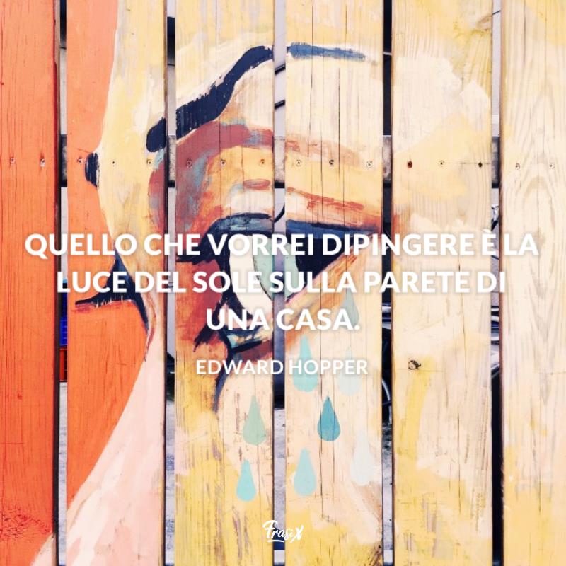Frasi sull'arte della pittura hopper Immagine con citazione hopper per frasi sull'arte della pittura