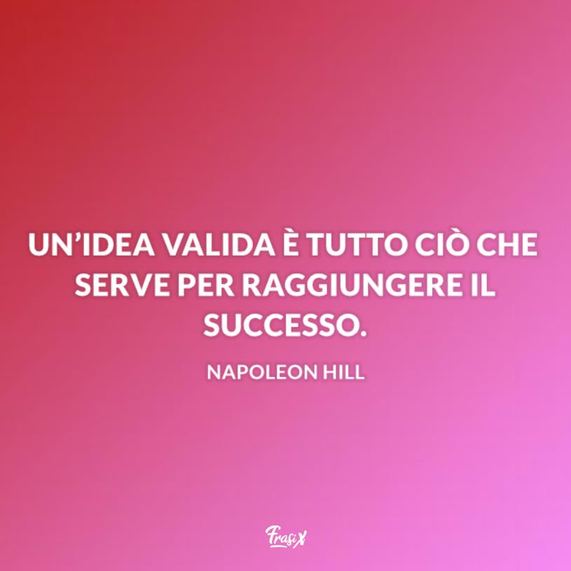 Frasi raggiungere un obiettivo hill Frasi raggiungere un obiettivo hill