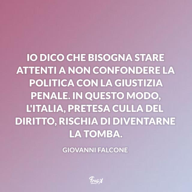 Frasi sulla mafia Frasi Giovanni Falcone