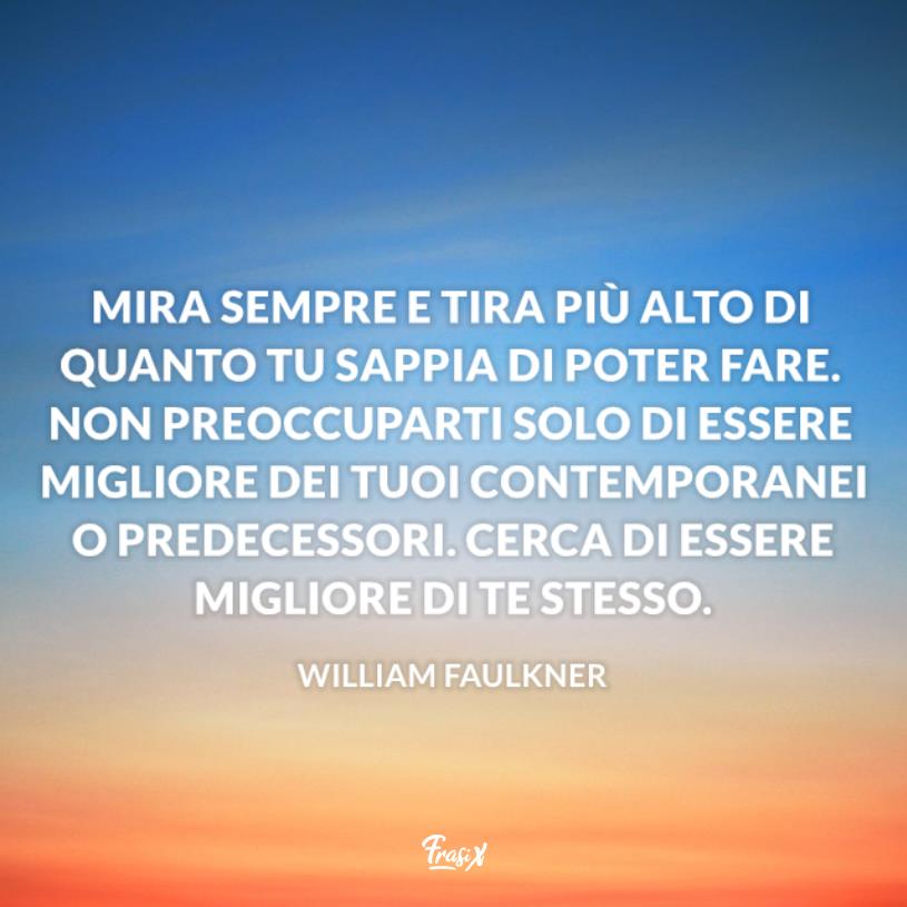 Frasi sul raggiungere un obiettivo william Cielo prossimo al tramonto