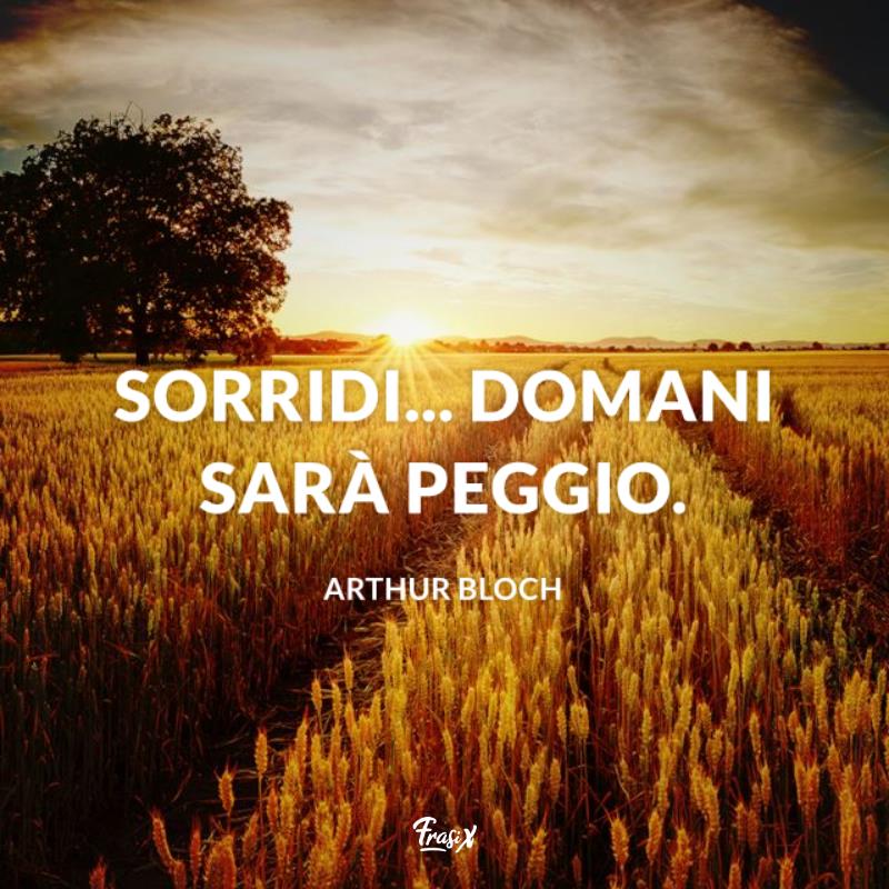 Frasi brevi sulla sfortuna arthur bloch Immagine con citazione arthur bloch per frasi brevi sulla sfortuna