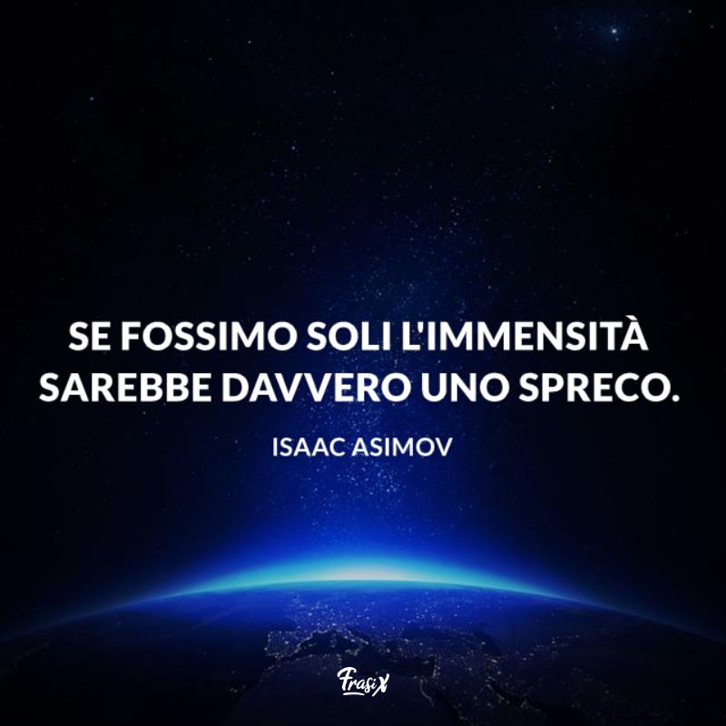 Frasi sull'infinito Asimov Immagine con citazione Asimov per frasi sull'infinito