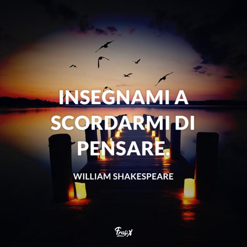 Frasi william shakespeare non pensare Pontile con candele accese al tramonto