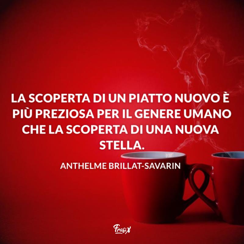 Frasi e aforismi sulla cucina savarin Immagine con citazione savarin per frasi e aforismi sulla cucina