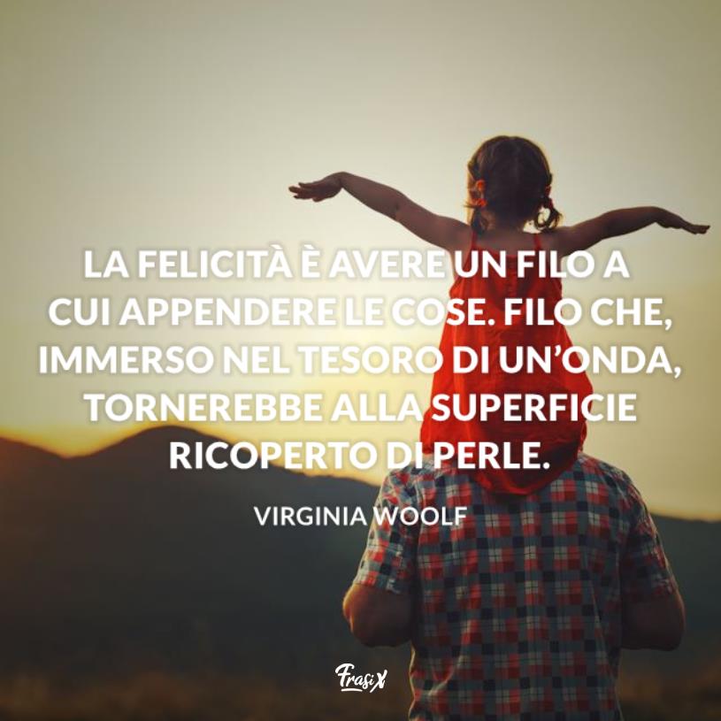 Le frasi di Virginia Woolf più emozionanti tratte dai suoi libri Le frasi di Virginia Woolf più emozionanti tratte dai suoi libri
