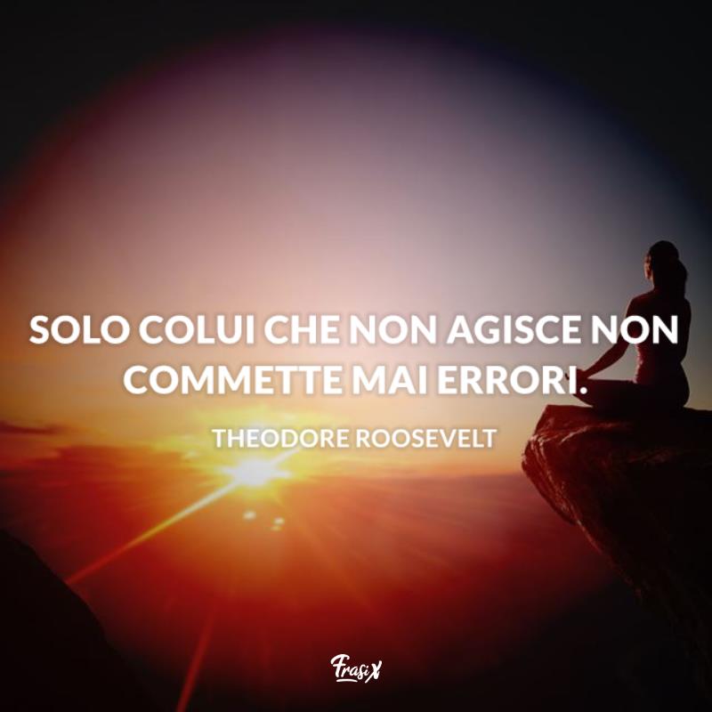 Frasi sugli errori roosevelt Ragazza su un monte medita