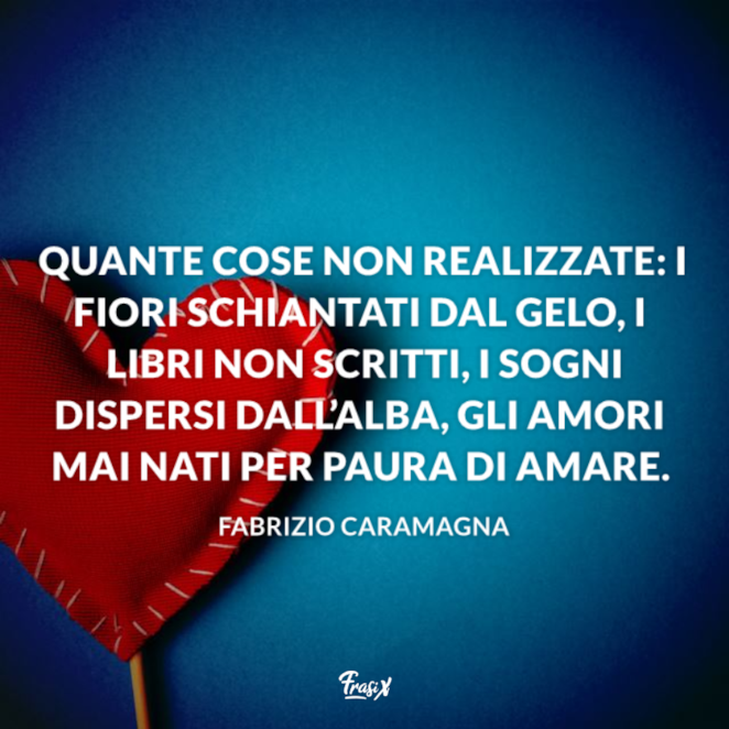 Le Frasi Sulla Paura Di Amare Piu Belle E Significative Di Sempre