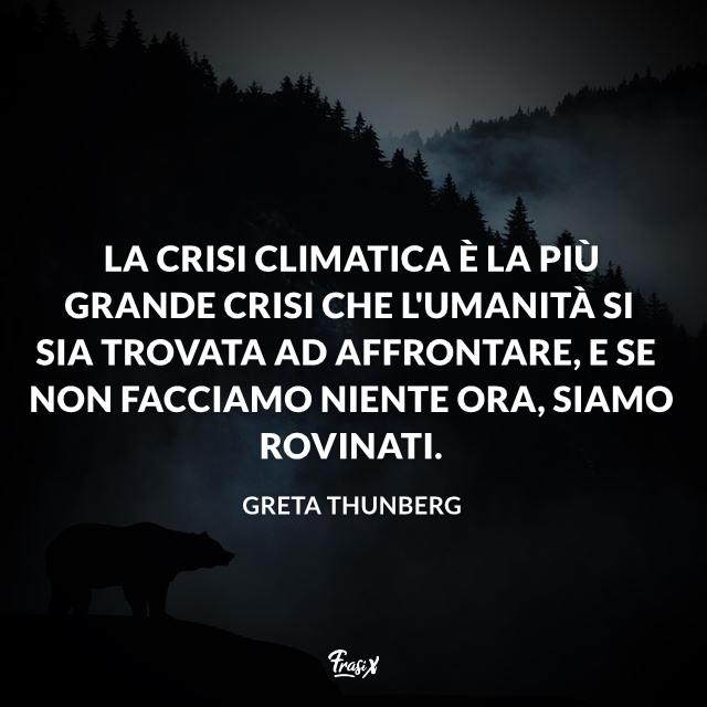 Le frasi più belle di Greta Thunberg che difendono l'ambiente Una selezione di frasi di Greta Thunberg in difesa dell'ambiente