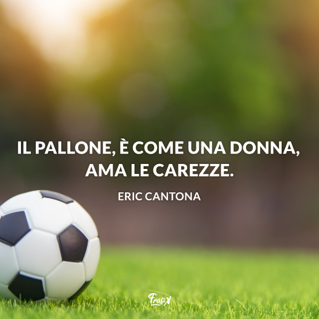 Frasi Sul Calcio Le Piu Divertenti Dette Da Calciatori E Allenatori