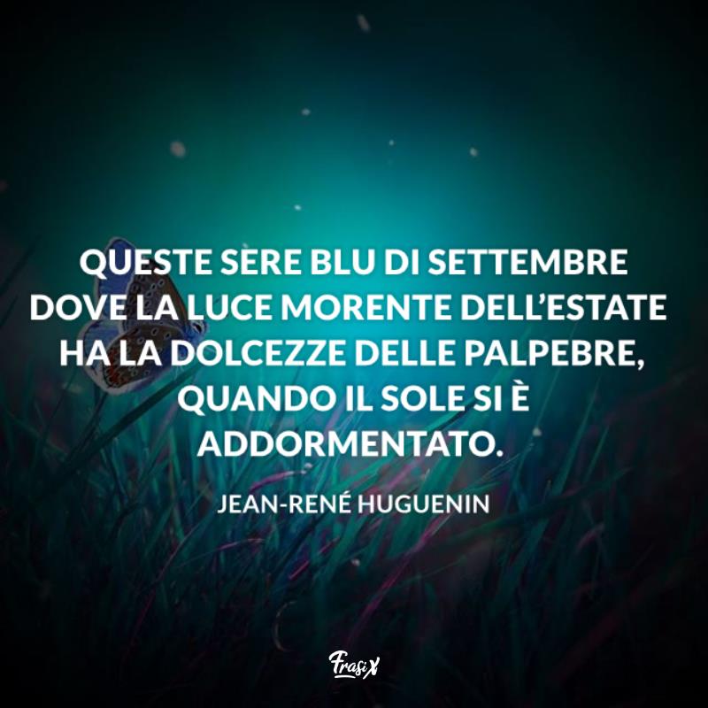 Frasi su settembre jean Paesaggio notturno con una farfalla nel prato