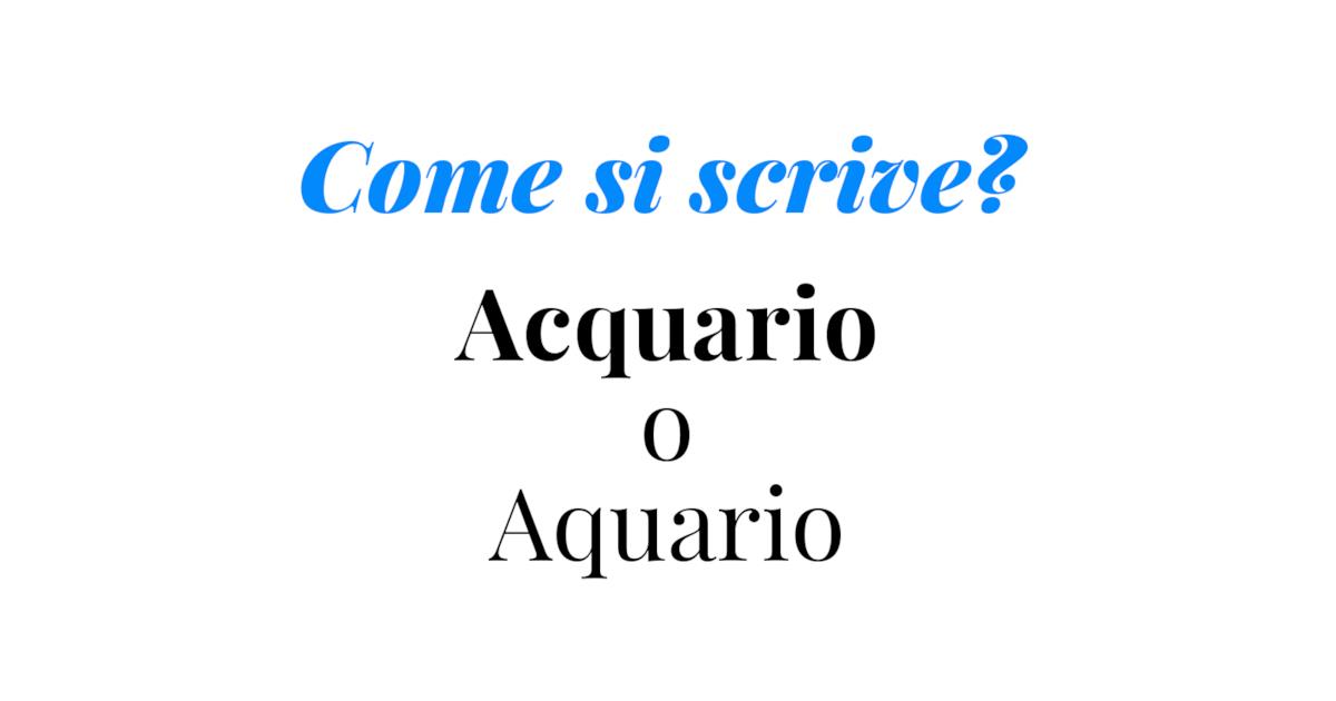 Come Si Scrive Acqua In Inglese