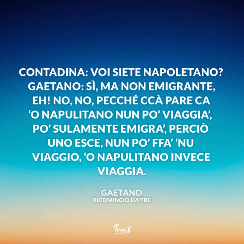 Frasi film ricomincio da tre dialogo Immagine con dialogo contadina e gaetano per frasi film ricomincio da tre