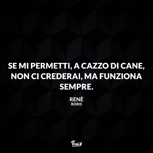 Boris le frasi celebri della serie tv