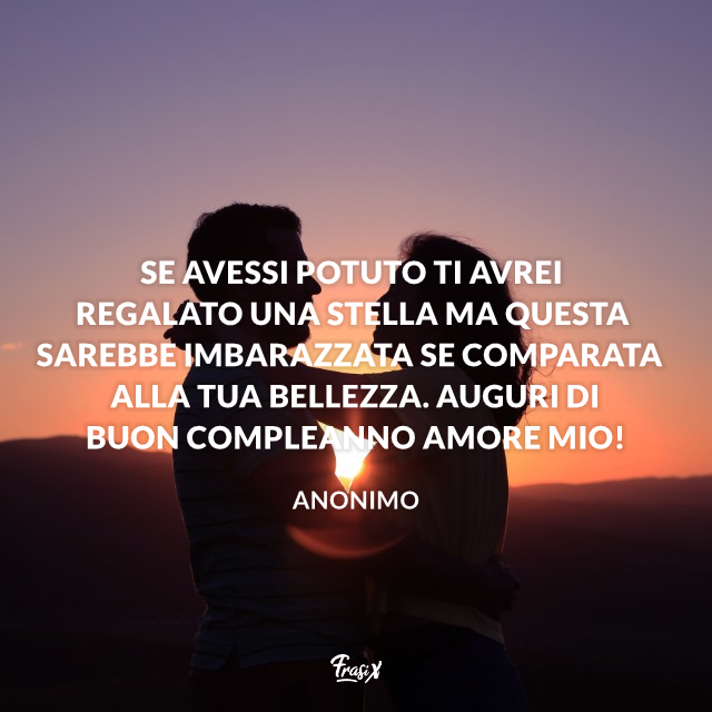 Buon Compleanno Amore Mio 50 Frasi E Immagini Di Auguri Per Lui